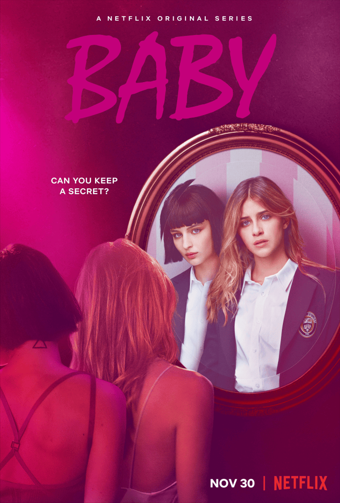 Promotional poster for the Netflix original series 'Baby', featuring two young women in front of a mirror. The background includes silhouettes of people, with a tagline 'Can you keep a secret?' and the release date 'NOV 30'.